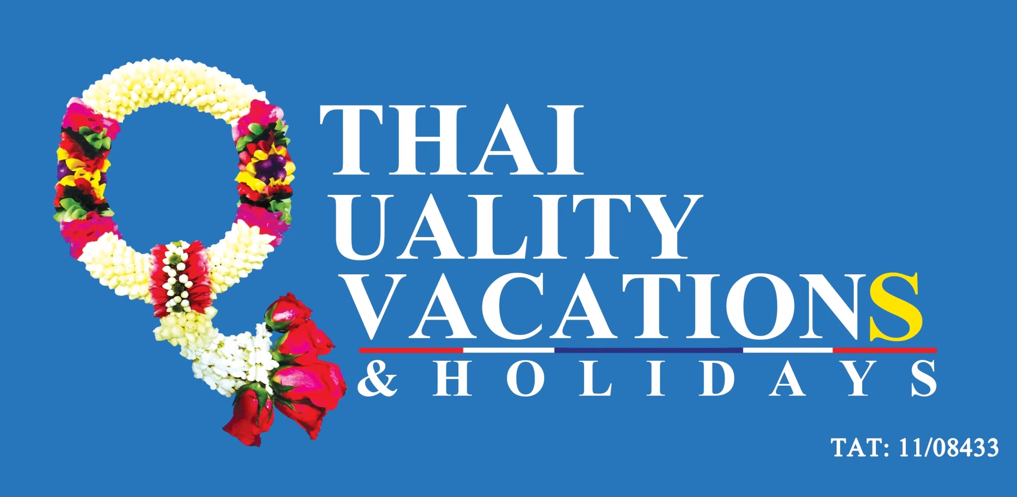 บจก. ไทย ควอลิตี้ เวเคชั่นส์ แอนด์ ฮอลิเดย์ 